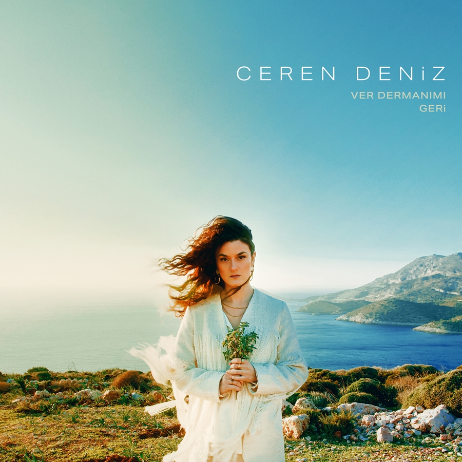 CEREN DENİZ’DEN MÜZİKSEVERLERE DUYGU YÜKLÜ BİR MERHABA: “VER DERMANIMI GERİ” YAYINDA!