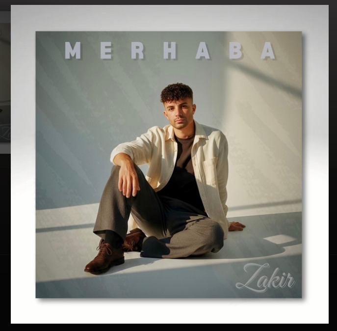 ZAKİR’DEN “MERHABA” – TÜRKÇE POPTA YENİ BİR HİT DOĞUYOR