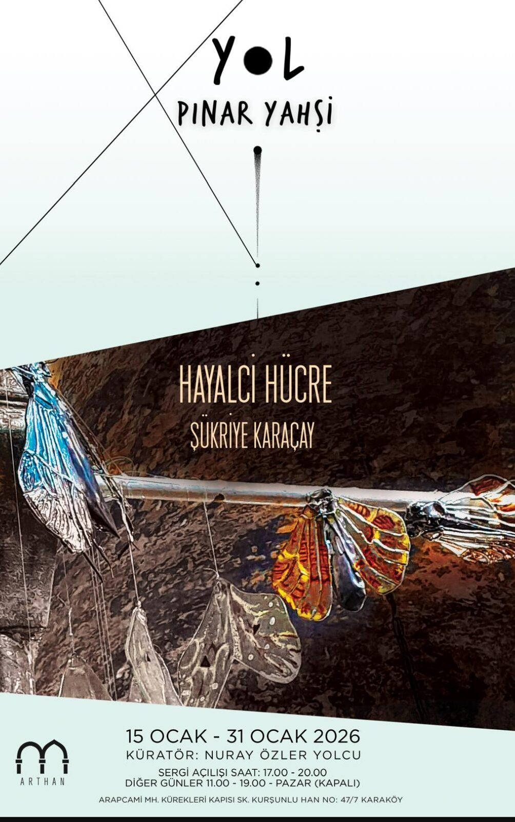 ARTHAN GALERİ’DEN HAYALCİ HÜCRE SEÇKİSİ