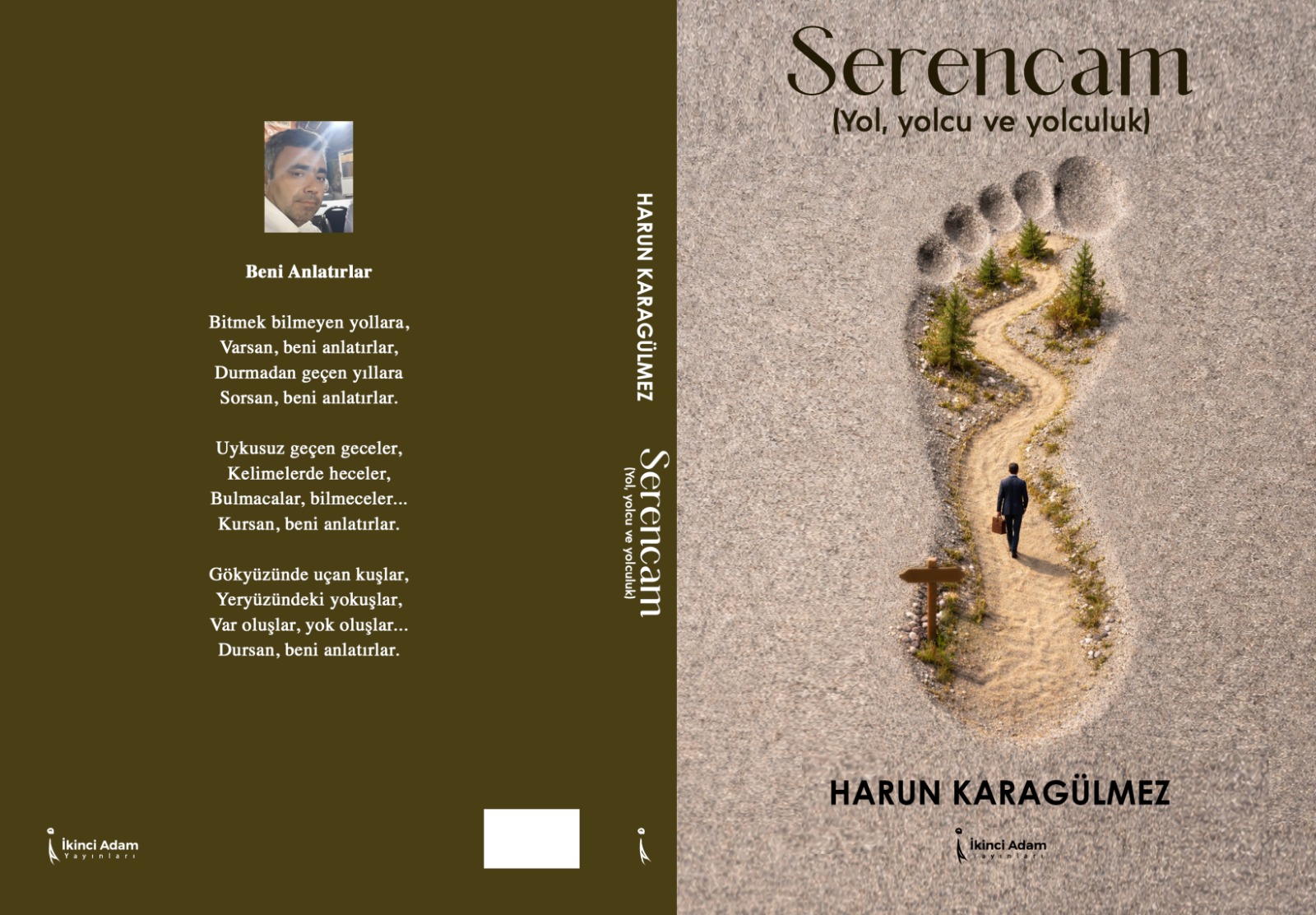 SERENCAM – YOL YOLCU VE YOLCULUK İLE HAKİKATİN İZİNDE YENİ BİR DURAK