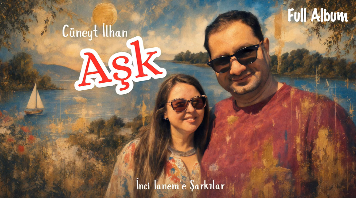 20 YILLIK AŞKA MÜZİKLE TAÇ: CÜNEYT İLHAN’DAN “AŞK” ALBÜMÜ