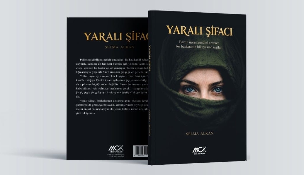 SELMA ALKAN’DAN İNSAN RUHUNUN DERİNLİKLERİNE YOLCULUK: YARALI ŞİFACI ÇOK YAKINDA OKURLA BULUŞUYOR